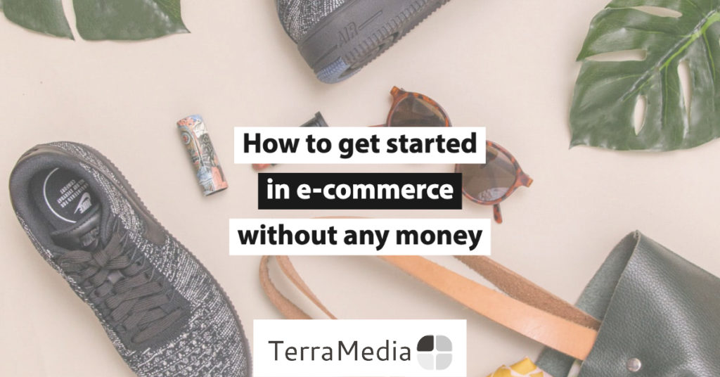 How to get started in e-commerce without any money header