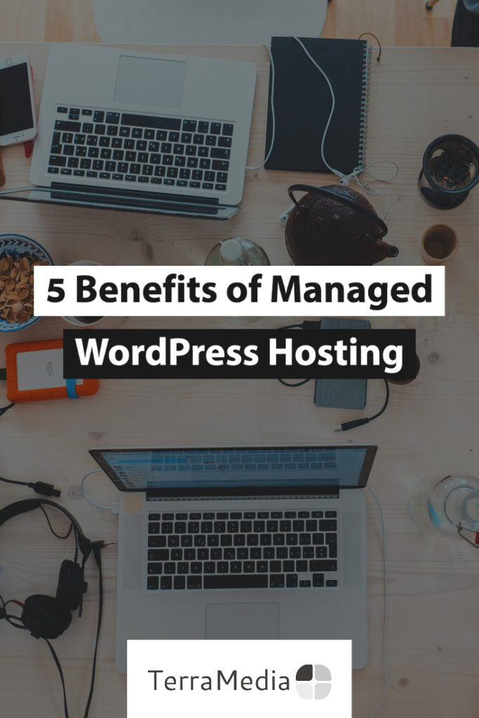 5 Benefits of Managed WordPress Hosting - Pin 1