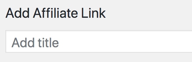 Thirsty Affiliates Add Link Title Field