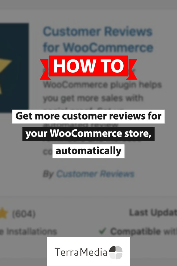 How to get more customer reviews for your WooCommerce store automatically - Pin