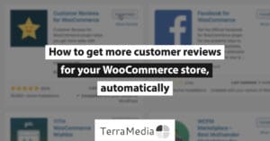 How to get more customer reviews for your WooCommerce store automatically